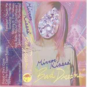 Mirror Kisses - Bad Dreams FLAC album
