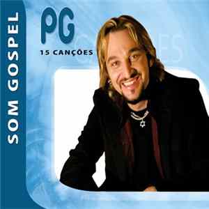 Pg - Som Gospel: PG - 15 Canções Remasterizadas FLAC album