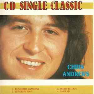Chris Andrews - CD Single Classic FLAC album