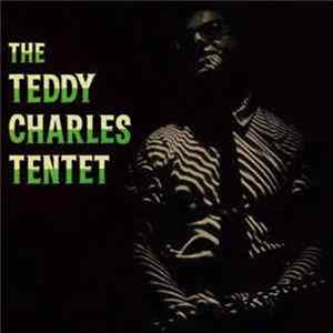 The Teddy Charles Tentet - The Teddy Charles Tentet FLAC album