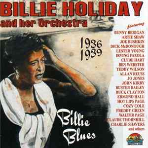 Billie Holiday And Her Orchestra - 1936-1939 Billie Blues FLAC album