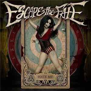Escape The Fate - Hate Me FLAC album