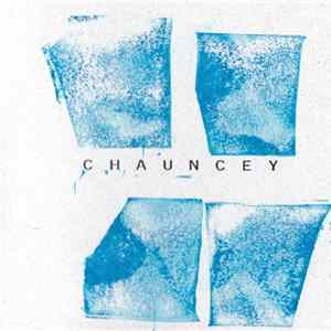 Chauncey - Chauncey FLAC album