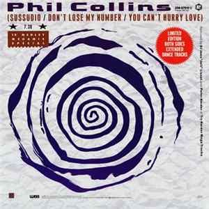 Phil Collins - (Sussudio / Don't Lose My Number / You Can't Hurry Love) / Take Me Home (Extended Version) FLAC album