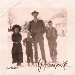 Jupiter 7 - Retrospect FLAC album