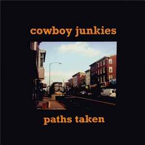 Cowboy Junkies - Paths Taken FLAC album