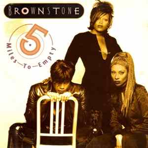 Brownstone - 5 Miles To Empty FLAC album