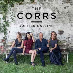 The Corrs - Jupiter Calling FLAC album