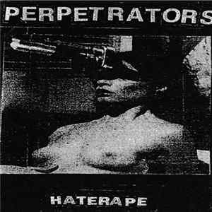 Perpetrators - Haterape FLAC album