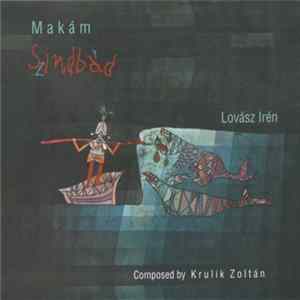 Makám, Lovász Irén - Szindbád FLAC album