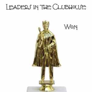 Leaders In The Clubhouse - Won FLAC album