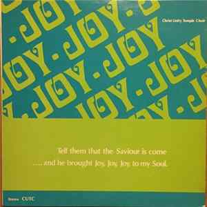 The Christ Unity Temple Choir - Tell Them That The Saviour Is Come FLAC album
