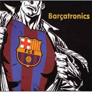 Barçatronics - Selftitled FLAC album