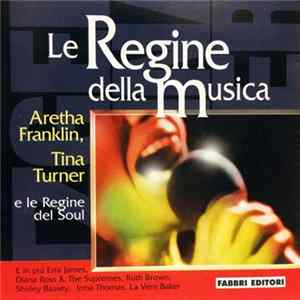 Various - Aretha Franklin, Tina Turner E Le Regine Del Soul FLAC album