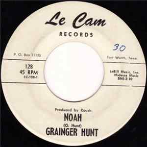 Grainger Hunt - Noah / Say Boss Man FLAC album