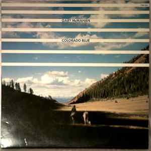 Gary McMahan - Colorado Blue FLAC album