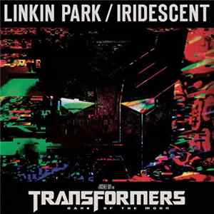 Linkin Park - Iridescent FLAC album