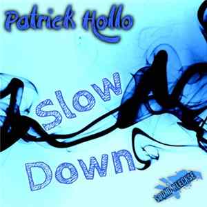 Patrick Hollo - Slow Down FLAC album