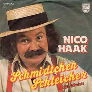 Nico Haak - Schmidtchen Schleicher FLAC album