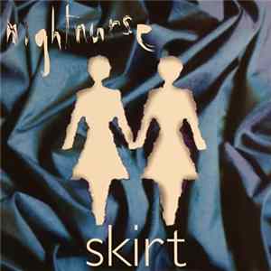 Nightnurse - Skirt FLAC album