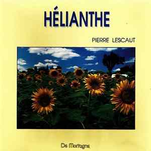 Pierre Lescaut - Hélianthe FLAC album