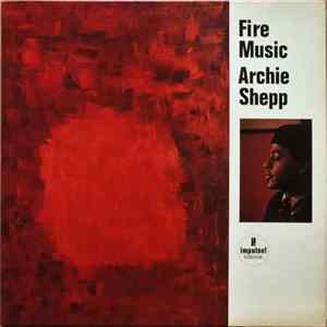 Archie Shepp - Fire Music FLAC album