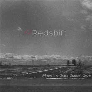 Redshift - Where The Grass Doesn't Grow FLAC album