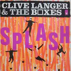 Clive Langer & The Boxes - Splash FLAC album