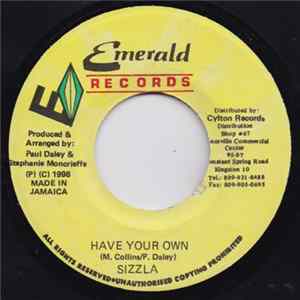 Sizzla - Have Your Own FLAC album