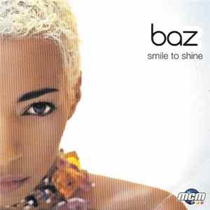 Baz - Smile To Shine FLAC album