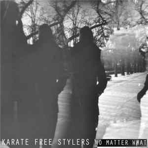 Karate Free Stylers - No Matter What FLAC album