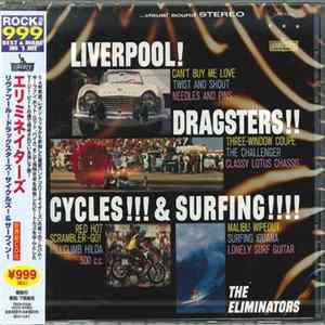 The Eliminators - Liverpool, Dragsters, Cycles & Surfing FLAC album