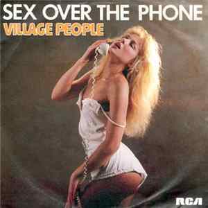 Village People - Sex Over The Phone FLAC album