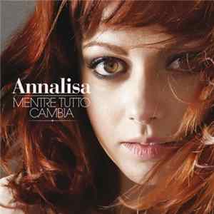 Annalisa - Mentre Tutto Cambia FLAC album