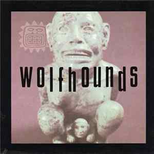 The Wolfhounds - Son Of Nothing FLAC album