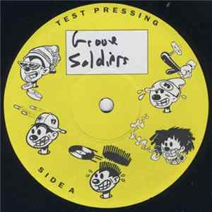 Groove Soldiers - I Got What U Need FLAC album