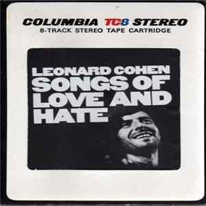 Leonard Cohen - Songs Of Love And Hate FLAC album