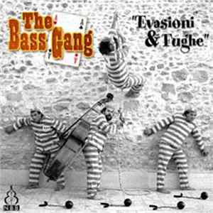 The Bass Gang - Evasioni & Fughe FLAC album