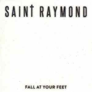Saint Raymond - Fall At Your Feet FLAC album