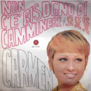 Carmen Villani - Non C'È Bisogno Di Camminare FLAC album