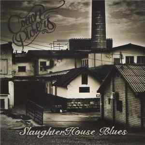Cotton Pickers - Slaughter House Blues FLAC album