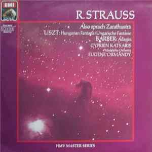R. Strauss, Liszt, Barber / Cyprien Katsaris, Philadelphia Orchestra, Eugene Ormandy - Also Sprach Zarathustra / Ungarische Fantasie / Adagio FLAC album