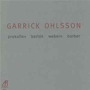 Garrick Ohlsson - Piano: Prokofiev Bartok Webern Barber FLAC album
