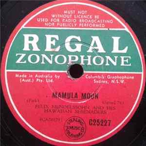 Felix Mendelssohn & His Hawaiian Serenaders - Mamula Moon / Twilight Blues FLAC album