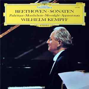 Beethoven - Wilhelm Kempff - Sonaten - Pathétique · Mondschein - Moonlight · Appassionata FLAC album