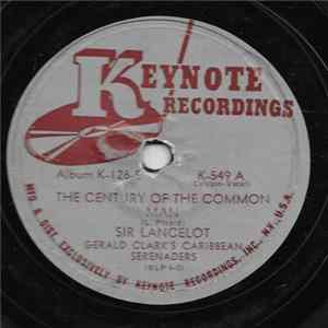 Sir Lancelot, Gerald Clark's Caribbean Serenaders - The Century Of The Common Man / Trinidad Is Changing FLAC album