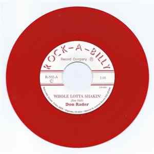 Don Rader - Whole Lotta Shakin' / Goodbye, I Hate To See You Go FLAC album
