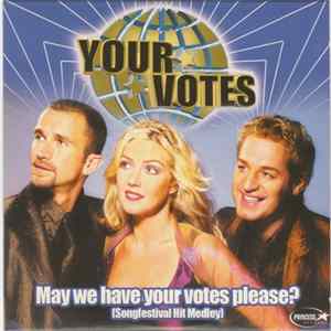 Your Votes - May We Have Your Votes Please? (Songfestival Hit Medley) FLAC album