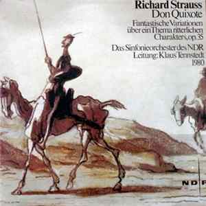 Richard Strauss - Das Sinfonieorchester Des NDR, Klaus Tennstedt - Don Quixote FLAC album
