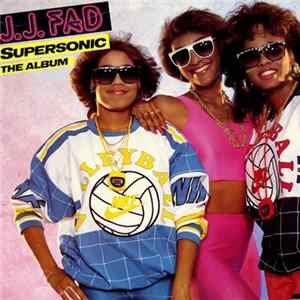 J.J. Fad - Supersonic - The Album FLAC album